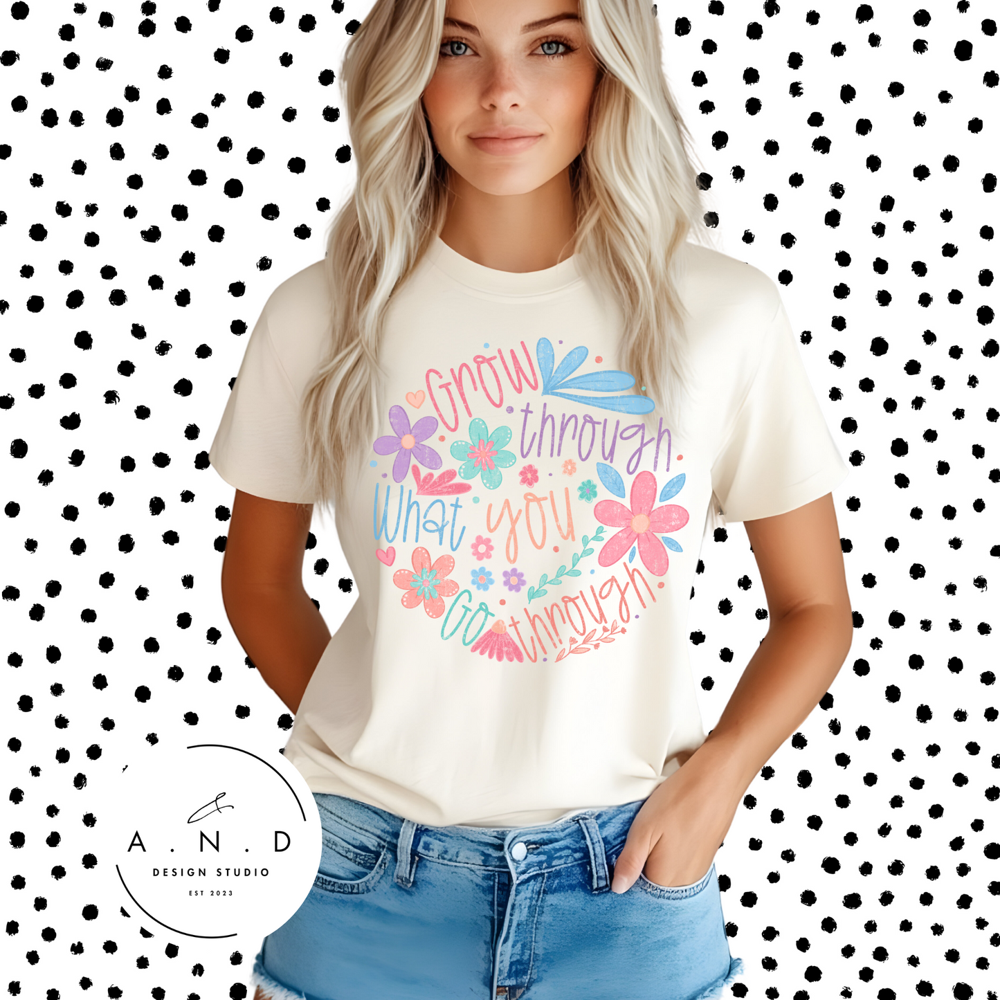 GROW THROUGH WHAT YOU GO THROUGH