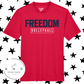 Freedom Volleyball- performance tee