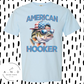 AMERICAN HOOKER
