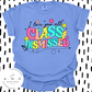 Class Dismissed Retro