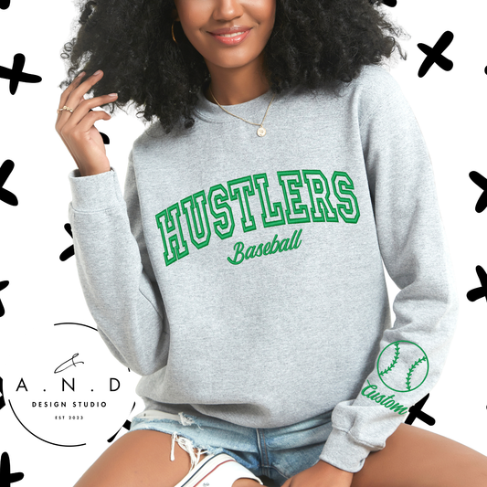 Hustlers Baseball Embroidery Sweatshirts- Custom