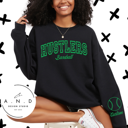 Hustlers Baseball Embroidery Sweatshirts- Custom