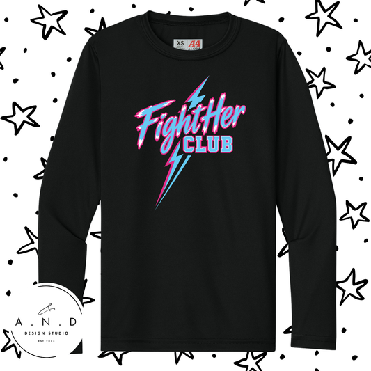 FightHer Club- performance long sleeve tee