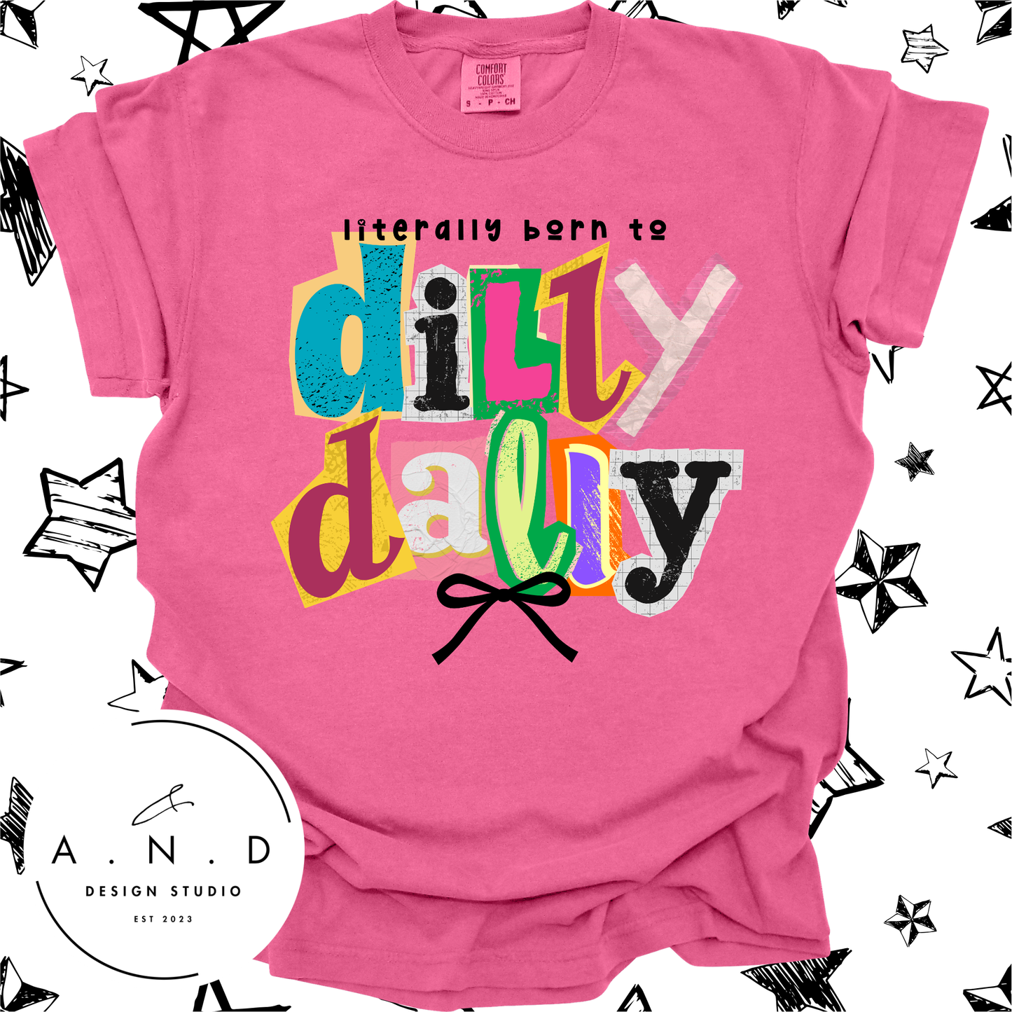 Born To Dilly Dally