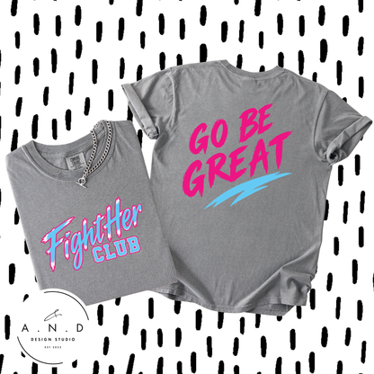 FightHer Club Basketball + Go Be GREAT