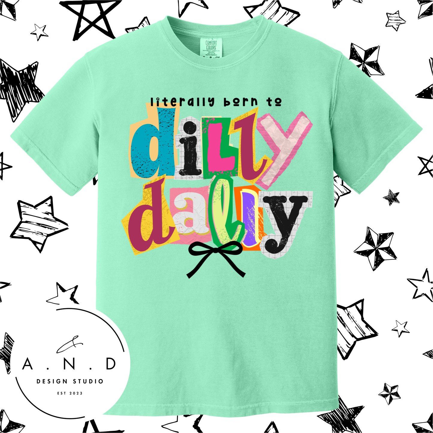 Born To Dilly Dally