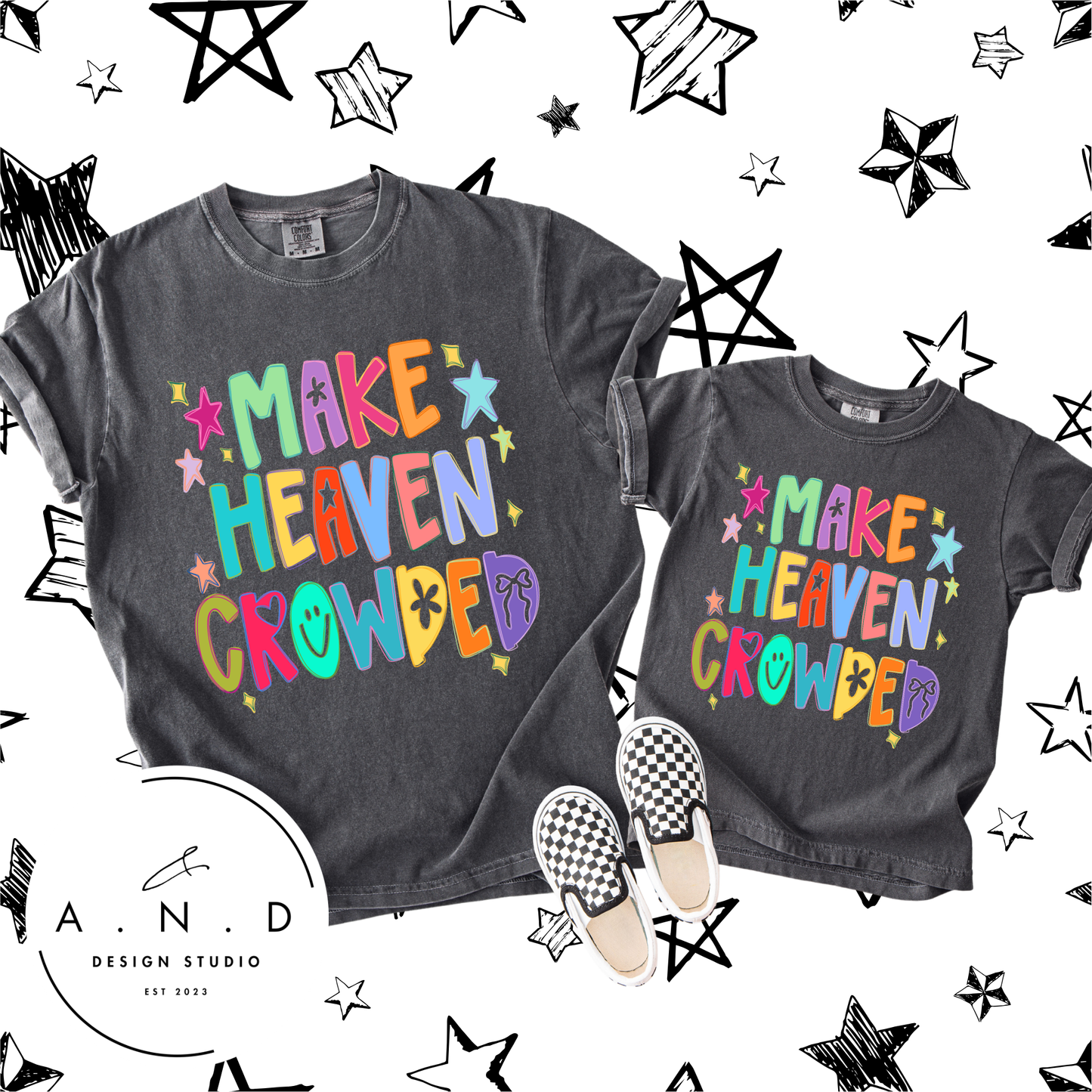 MAKE HEAVEN CROWDED