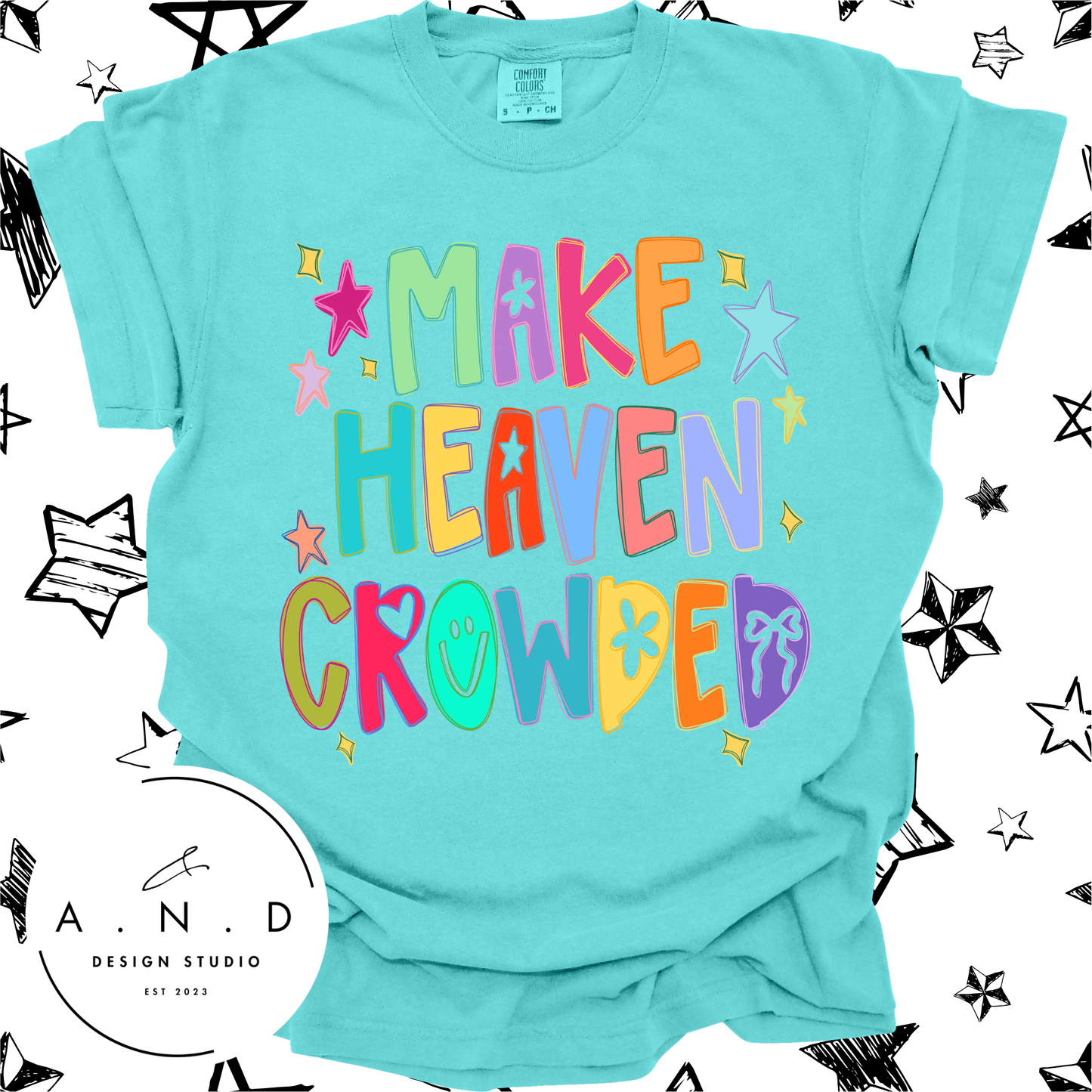MAKE HEAVEN CROWDED