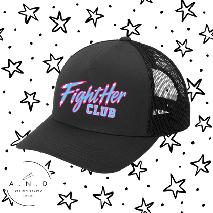 FightHer Club Embroidery Trucker Hat
