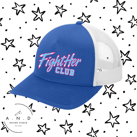 FightHer Club Embroidery Trucker Hat